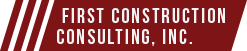 First Construction Consulting, Inc. Logo